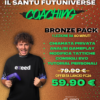 Bronze Pack - IL SANTU FUTUNIVERSE